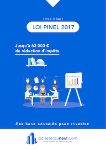 ACHETER DU NEUF - GUIDE PINEL 2017